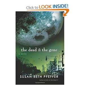 The Dead and the Gone (The Last Survivors, Book 2)
