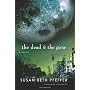 The Dead and the Gone (The Last Survivors, Book 2) by Susan Beth Pfeffer
