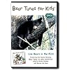 Bear Tunes for Kids:  Live Bears in the Wild!
