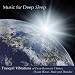 Tranquil Vibrations of Deep Resonant Chimes, Ocean Waves, Rain and Thunder