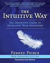 The Intuitive Way: The Definitive Guide to Increasing Your Awareness