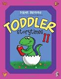 Toddler Storytimes II (No. II)