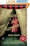 Water for Elephants: A Novel Water for Elephants: A Novel