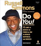 Do You!: 12  Laws to Access the Power in You to Achieve Happiness and Success