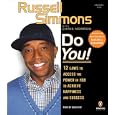 Russell Simmons' Do You!: 12 Laws to Access the Power in You to Achieve Happiness and Success