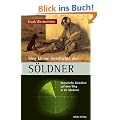 Eine kleine Geschichte der S�ldner: Historische Gestalten auf dem Weg in die Moderne