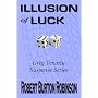 Illusion of Luck (Greg Tenorly Suspense Series - #3)