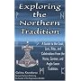 Exploring The Northern Tradition: A Guide To The Gods, Lore, Rites And Celebrations From The Norse, German And Anglo-saxon Traditions