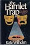 The Hamlet Trap