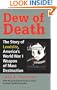 Dew of Death: The Story of Lewisite, America's World War I Weapon of Mass Destruction
