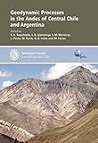 Geodynamic processes in the Andes of Central Chile and Argentina