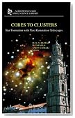 Cores to Clusters: Star Formation with Next Generation Telescopes