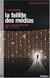 11 Septembre, La Faillite des m�dias : Une conspiration du silence
