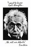 Einstein -God's Thoughts By Anonymous Highest Quality Art Print Poster - Size: 24 X 36