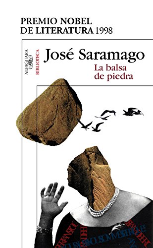 La balsa de piedra (Spanish Edition)