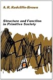 Structure and Function in Primitive Society: Essays and Addresses