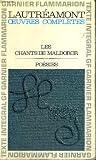 Oeuvres completes - les chants de maldoror