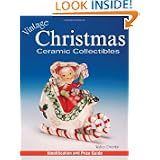 Vintage Christmas Ceramic Collectibles (Vol i) by Walter Dworkin