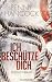 Image of Ich beschütze dich: Psychothriller