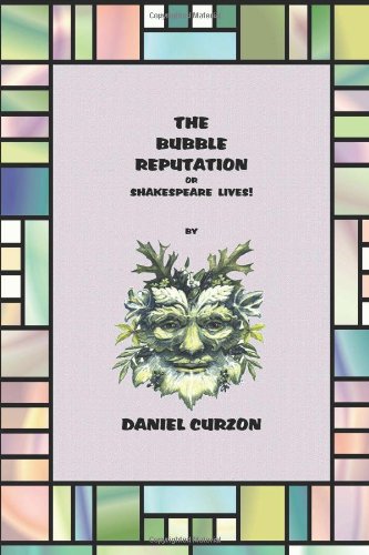 the bubble reputation or shakespeare lives
