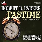 Pastime | [Robert B. Parker]