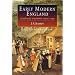 Early Modern England: A Social History 1550-1760 (Hodder Arnold Publication)
