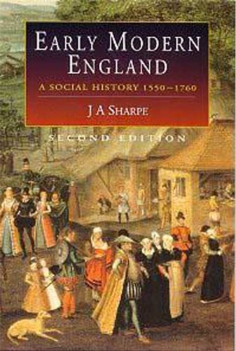 Early Modern England: A Social History, 1550-1760