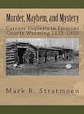 Murder, Mayhem, and Mystery