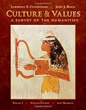 Culture and Values, Volume I: A Survey of the Humanities with Readings (with Resource Center Printed Access Card)