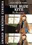The Blue Kite (le cerf-volant bleu) version audio chinoise avec sous-titres fran�ais