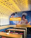 Very Small Cafes & Restaurants
