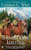 Thunder Over Lolo Pass