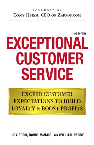 Exceptional Customer Service: Exceed Customer Expectations to Build Loyalty & Boost Profits Book Image