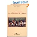 Une introduction � la connaissance du Vietnam
