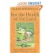 For the Health of the Land: Previously Unpublished Essays And Other Writings