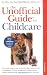 The Unofficial Guide to Childcare