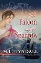 THE FALCON AND THE SPARROW