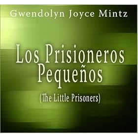 Los Prisioneros Peque�os (The Little Prisoners)