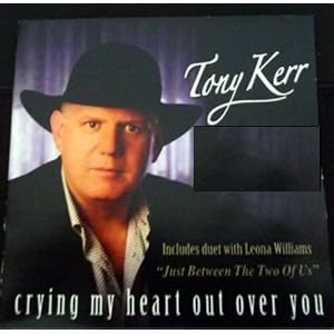 CRYING MY HEART OUT OVER YOU - TONY KERR