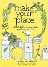 Make Your Place: Affordable & Sustainable Nesting Skills