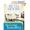 So Long, Insecurity Group Experience