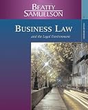 Business Law and the Legal Environment, Standard Edition