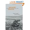 Breaking Through: Essays, Journals, and Travelogues of Edward F. Ricketts