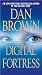 Search : Brown's Digital Fortress (Digital Fortress: A Thriller by Dan Brown (Mass Market Paperback - Nov 4, 2008))