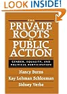 The Private Roots of Public Action: Gender, Equality, and Political Participation