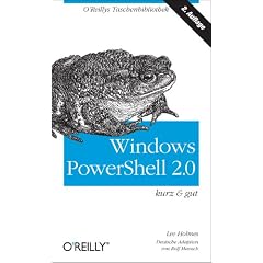 Windows PowerShell 2.0 - kurz & gut