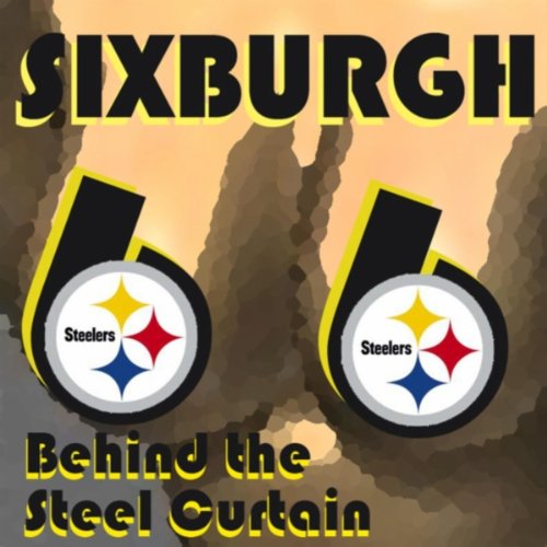 Steelers: Behind the Steel Curtain