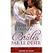 Aventures, passions, historique