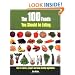 The 100 Foods You Should be Eating: How to Source, Prepare and Cook Healthy Ingredients