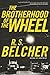 The Brotherhood of the Wheel: A Novel